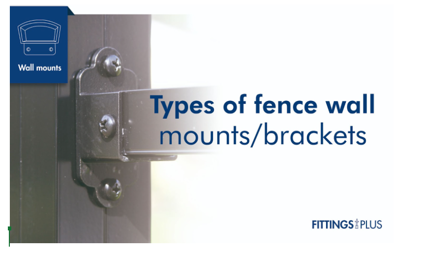 Types of fence wall mounts/brackets